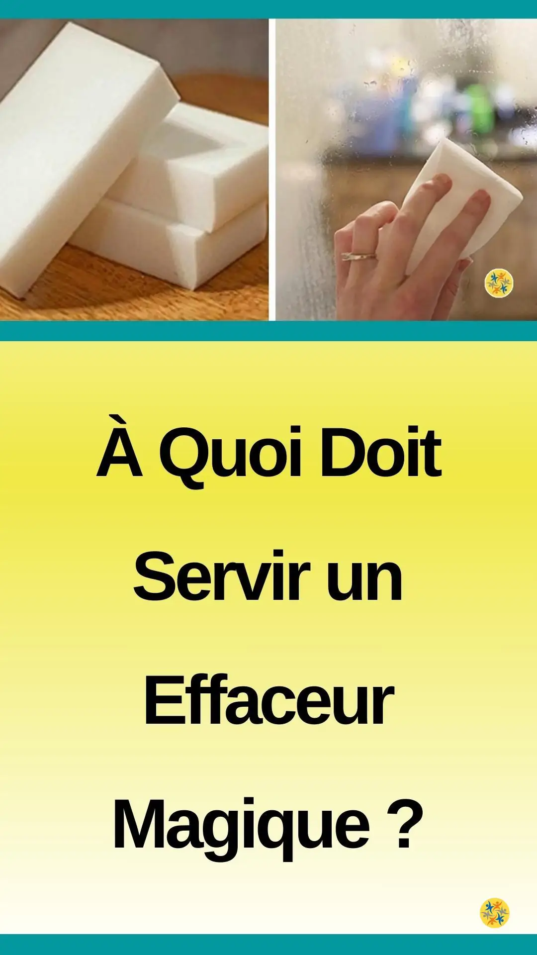 Différents usages d'une éponge magique 
