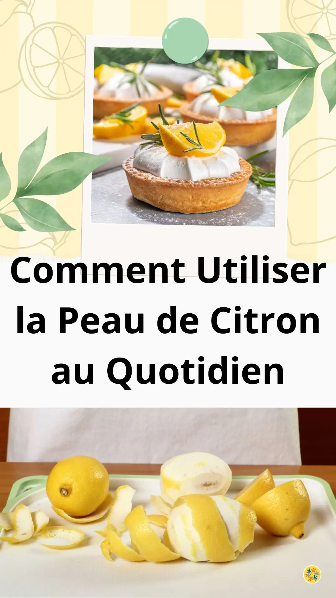 Les Vertus Cachées de la Peau de Citron 